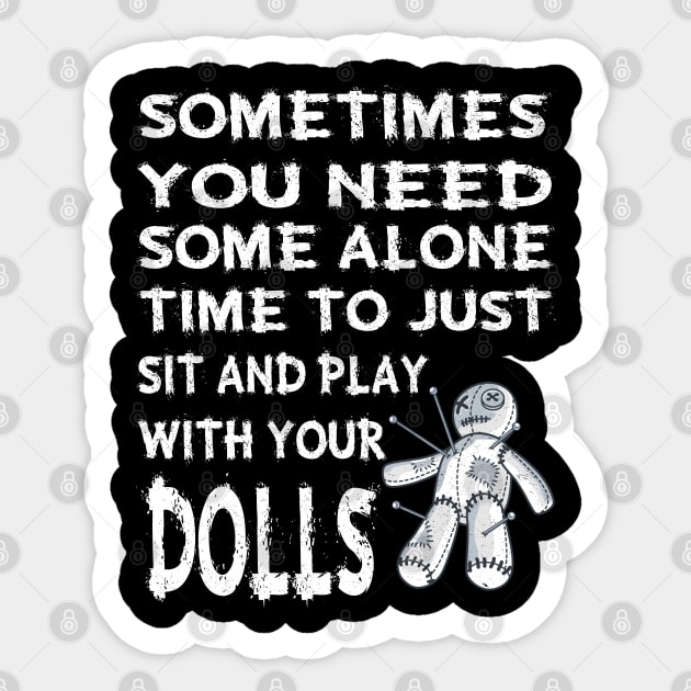 Play with your hot sale dolls